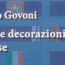 Pubblicazione : I nastrini delle decorazioni – Le Ricompense – di Giovanni Silvio Govoni